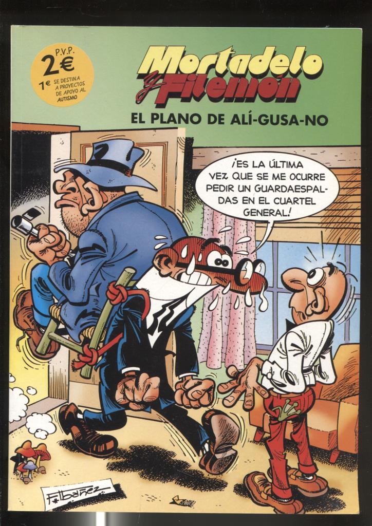 Proyecto Autismo: Mortadelo y Filemon: El plano de Ali-Gusa-No