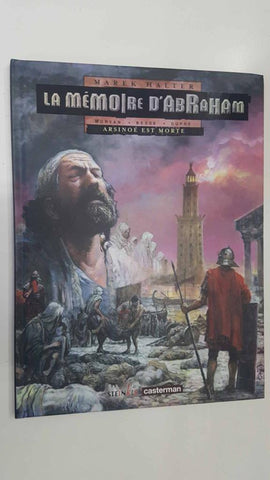 Casterman: La Memoire dAbraham tome 2 - Marek Halter. Morvan, Besse, Dupre. Arsinoe est Morte