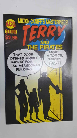 Classic Terry and the Pirates num 2 - ACG reprints stories from Milton Caniff classic Terry and the Pirates adventure comic strip