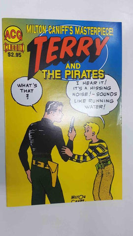 Classic Terry and the Pirates num 3 - ACG reprints stories from Milton Caniff classic Terry and the Pirates adventure comic strip