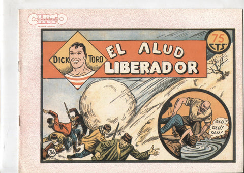 Dick Toro facsimil numero 36: El alud liberador, trasera dibujo baile:: Ball de la coca