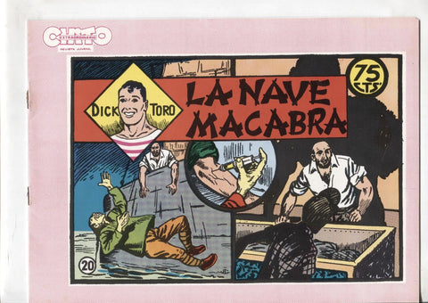 Dick Toro facsimil numero 20: La nave macabra, trasera dibujo baile:: Ball de la coca