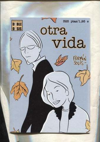 Doble Dosis: Otra vida