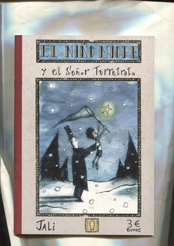 Doble Dosis: El niño miope y el señor Turretrato y El gorro magico