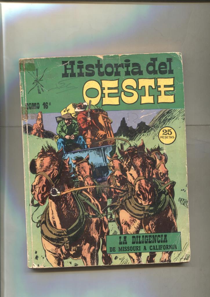 Historia del Oeste tomo 16: La diligencia, de Missouri a california