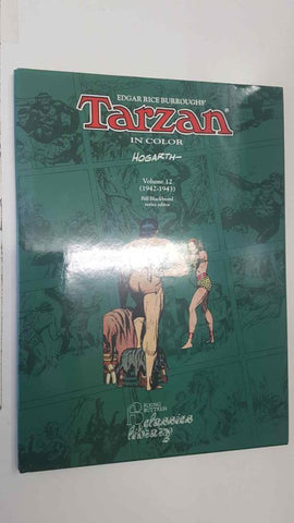 Tarzan in color: vol. 12 (1942-1943) - Battle Clash. Bill Blackbeard series editor