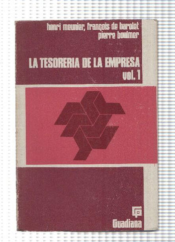 La tesoreria de la empresa volumen 1