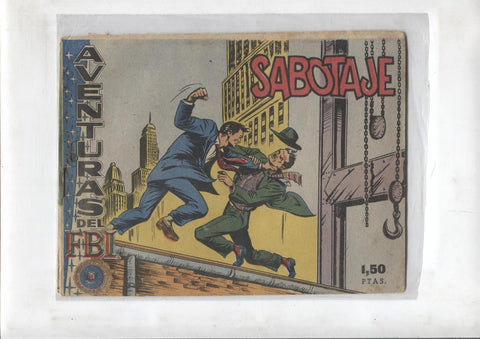 Original de Rollan: Aventuras del FBI numero ?: Sabotaje