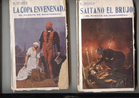 Michel Zevaco: El puente de Montereau: La copa envenenada y Saitano el brujo