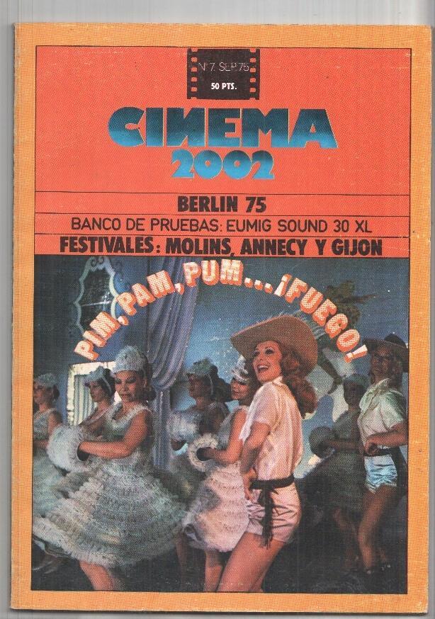 Revista Cinema 2002: num 07 sep. 75: Berlin 75, Festivales de Molins, Annecyy Gijon