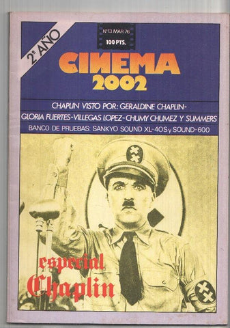 Revista Cinema 2002: num 13 mar. 76: Chaplin visto por Geraldine Chaplin - Gloria Fuertes - Villegas Lopez - Chumy Chumez y Summers
