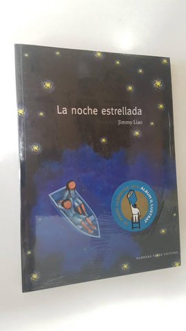 Libro infantil: La noche estrellada - Jimmy Liao. Album il.lustrat