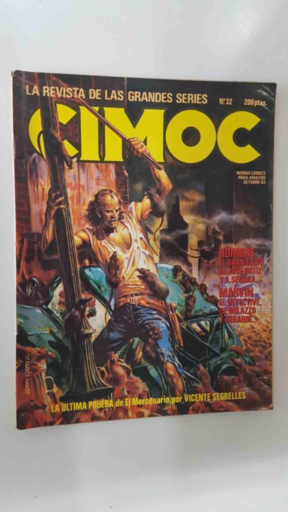 Revista: Cimoc num 32 - La ultima prueba de el Mercenario por Vicente Segrelles, Marvin el detective de Milazzo y Berardi