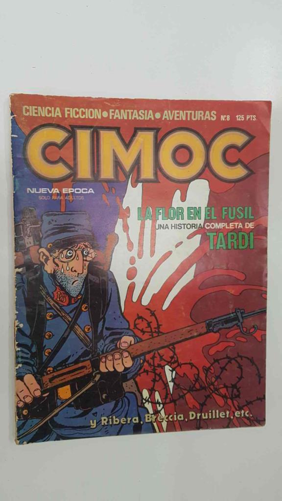 Revista: Cimoc num 08 - La flor en el fusil por Jacques Tardi, Un tesoro inalcanzable por C. Trillo y E. Breccia