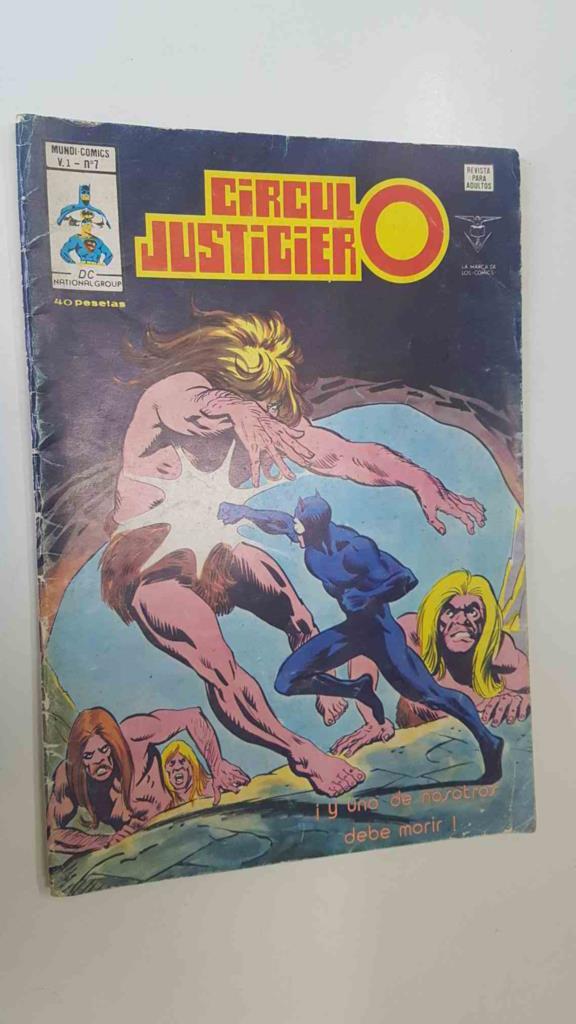Mundi Comics: Circulo Justiciero v. 1, num 07 - Y uno de nosotros debe morir