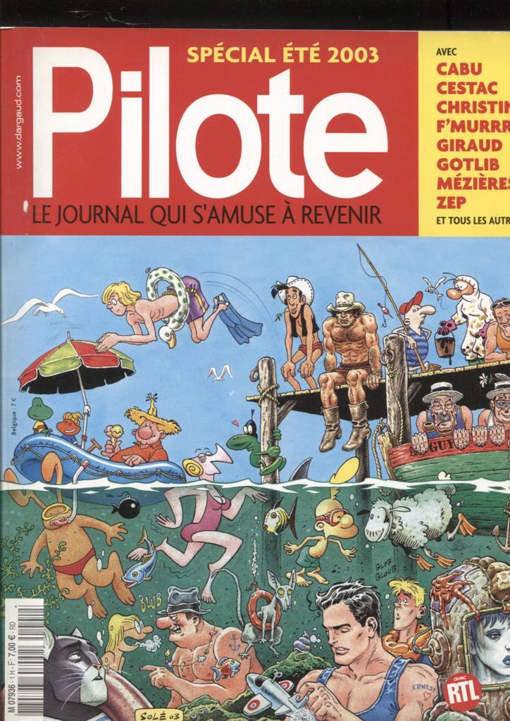 PILOTE special ete 2003: Cabu, Cestac, Christin, Giraud, Gotlib, Mezieres,etc