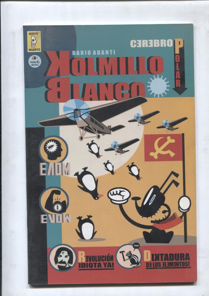 coleccion Medio Muerto: Kolmillo Blanco de Dario Adante