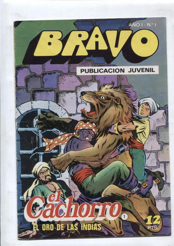 El Cachorro serie Bravo numero 01: El oro de las indias