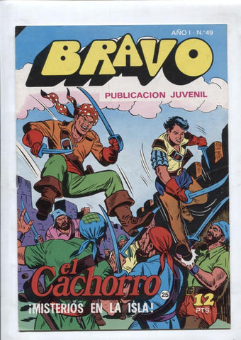 El Cachorro serie Bravo numero 25: Misterios en la isla
