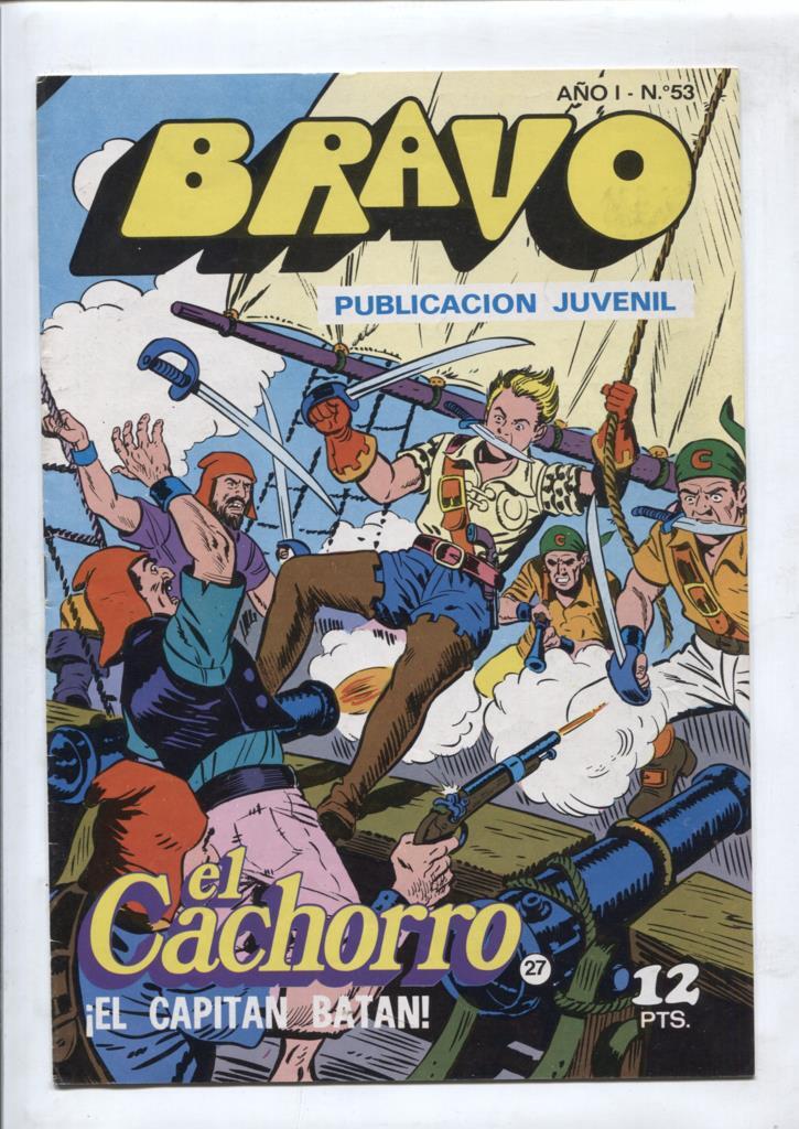 El Cachorro serie Bravo numero 27: El capitan Batan