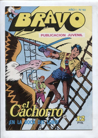 El Cachorro serie Bravo numero 32: En la boca del lobo