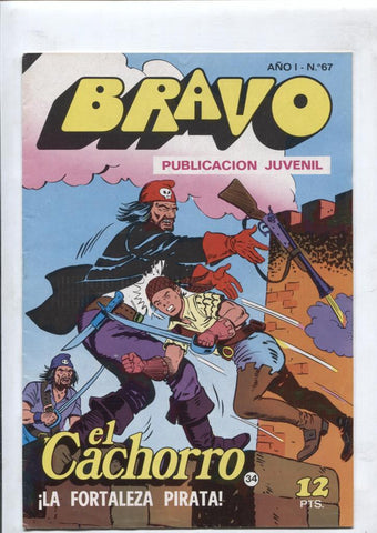 El Cachorro serie Bravo numero 34: la fortaleza pirata(numerado 1 en interior cubierta)