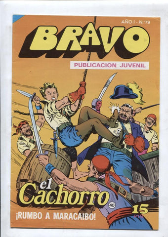 El Cachorro serie Bravo numero 40: Rumbo a Maracaibo