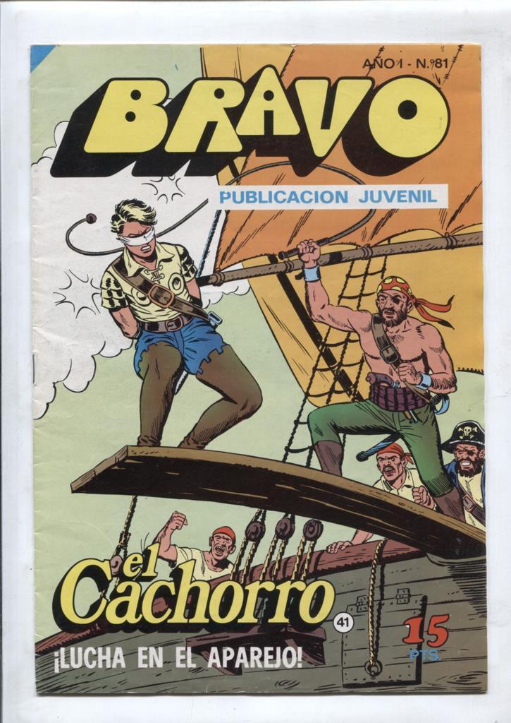 El Cachorro serie Bravo numero 41: Lucha en el aparejo