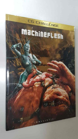 Ballistic: CG Challenge XV - Machine Flesh