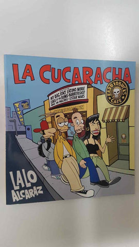Andrews McMeel: La Cucaracha - Lalo Alcaraz. Introduction by R.C. Harvey