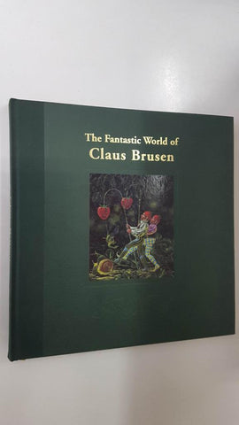 Brusen: The Fantastic World of Claus Brusen. Ole Lindboe