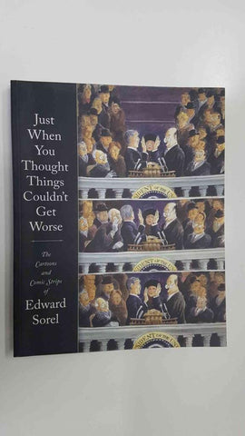 Fantagraphics Books: Just when you thought things couldnt get worse. The Cartoons and Comic Strips of Edward Sorel