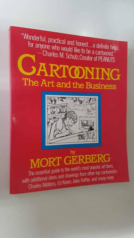 Cartooning, The Art and the Business by Mort Gerberg
