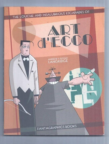 Fantagraphics Books: Art d Ecco, the louche and insalubrious escapades - Andrew / Roger Langride