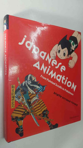Flammarion: Japanese Animation, From Painted Scrolls to Pokemon. Front cover: Tezuka Osamu/Astro Boy, Back cover: Captain Harlock