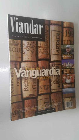 Revista Viandar num 04: año II, marzo 2000 - Vinos de Vanguardia, Entrevista a Rafael García Santos, Lugares: La Liebana