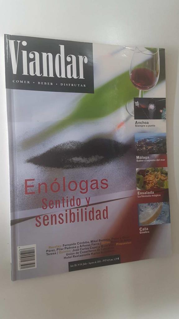 Revista Viandar num 19: año III, jul - ago 2001. Enologas sentido y sensibilidad, entrevista a Javier Aranceta, zona vinicola: Ribeiro en busca del tiempo perdido
