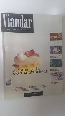 Revista Viandar num 32: año IV, oct 2002. Actualizada cocina manchega, Museos gastronomicos el sabor del arte, Gastronomia en el Saltillo