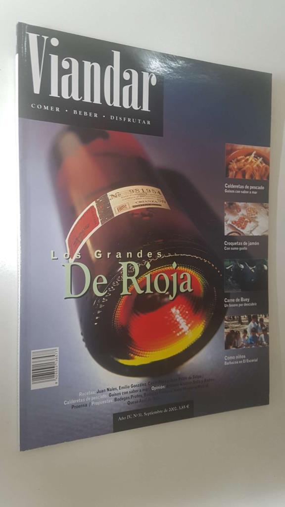 Revista Viandar num 31: año IV, sept 2002. Los Grandes De Rioja, Bodegas Protos la decana de Ribera, Carne de Buey