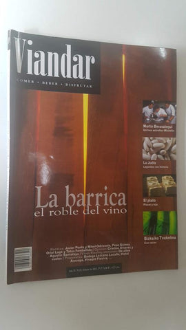 Revista Viandar num 25: año IV, febrero 2002. La barrica - el roble del vino, La judia - legumbre con historia