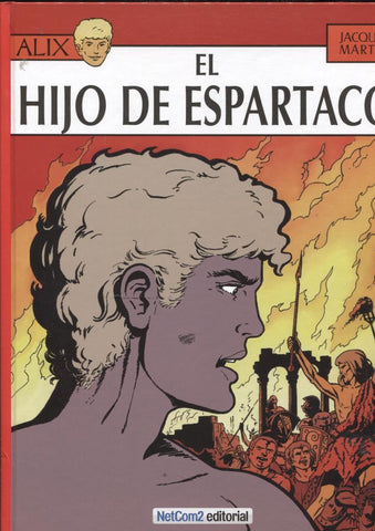 Alix de Jacques Martin  numero 12: El hijo de Espartaco (edicion numerada 1100)