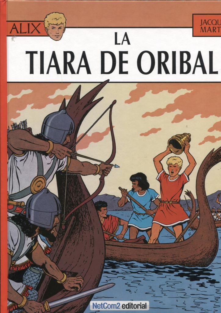 Alix de Jacques Martin numero 04: la tiara de Oribal