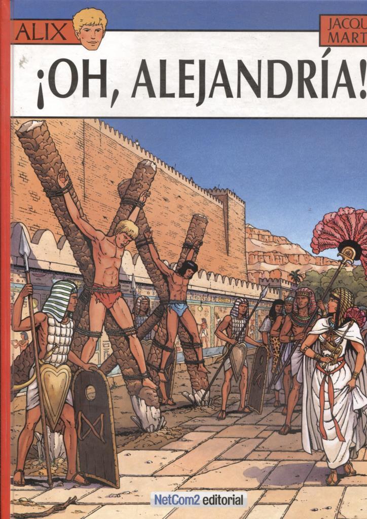 Alix numero 20: Oh, Alejandria (numerada 630/1300)