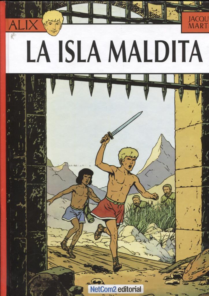 Alix de Jacques Martin numero 03: La isla maldita