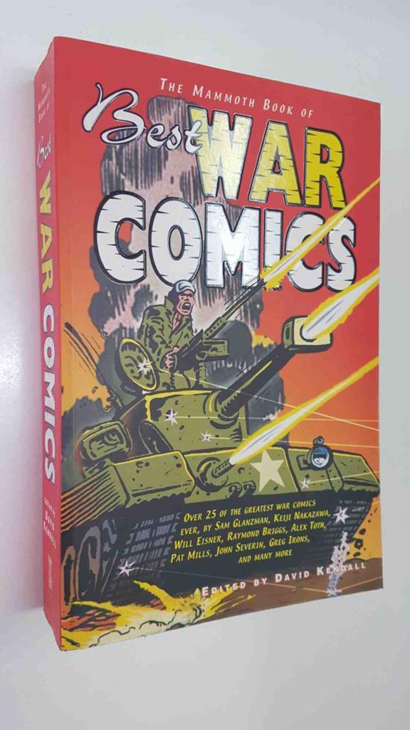 Running Press: The Mammoth Book of Best War Comics by Sam Glanzman, Keiji Nakazawa, Will Eisner, and many more