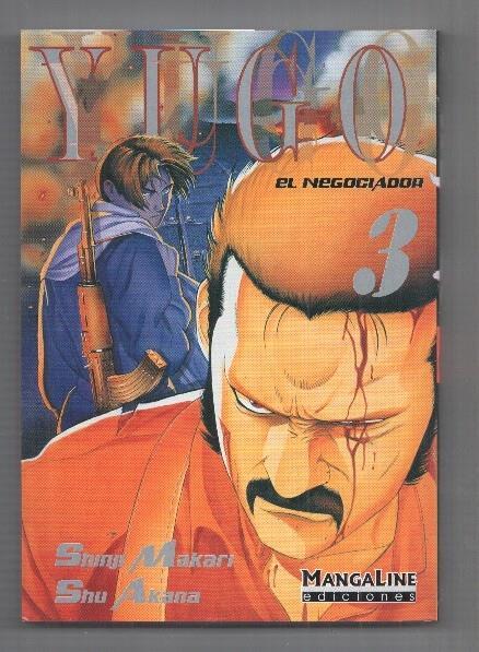 Manga: Yugo volumen 3. El negociador. Coleccion 38 mm