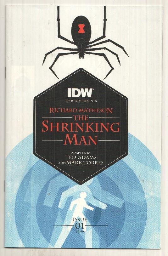 IDW: The Shrinking Man num 01, july 2015 first printing. Adapted by Ted Adams and Mark Torres