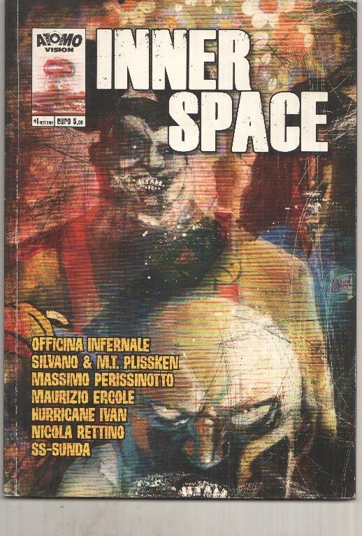 Atomo Vision: Inner Space num 1 settembre 2010 - Invasione Alena (Hurricane Ivan), Dormite Ragazzi by Nicola Rettino, etc.