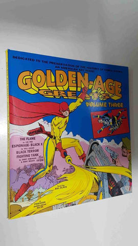 Paragon: Golden Age Greats volume three (1995). The Flame by Lou Fine, Espionage Black X by Will Eisner, etc.