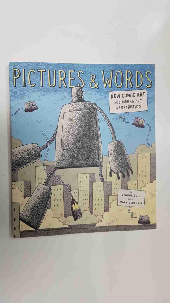 Bell and Sinclair: Pictures and words: New Comic Art and Narrative Illustrations. Yale University Press